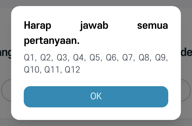 Pemberitahuan Harap jawab semua pertanyaan. Nomor butir yang belum dijawab ditampilkan